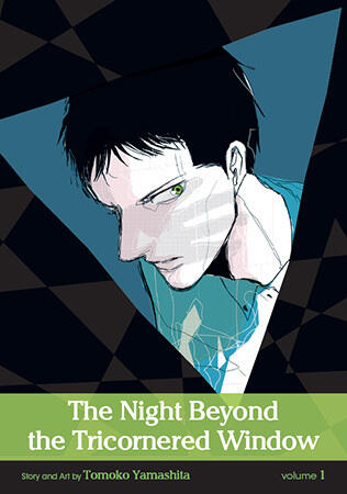 The Night Beyond the Tricornered Window (Vol. 1)