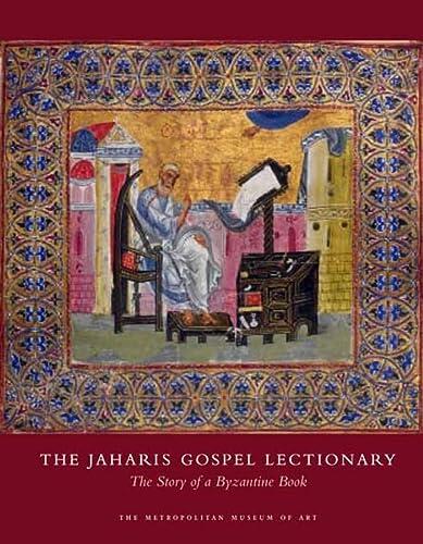 The Jaharis Gospel Lectionary: The Story of a Byzantine Book