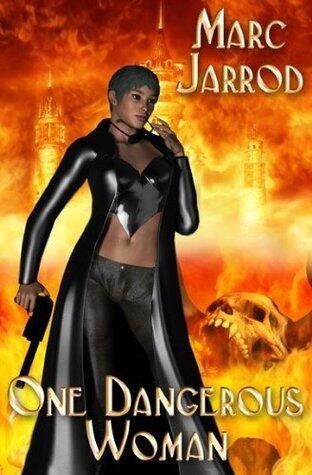 One Dangerous Woman