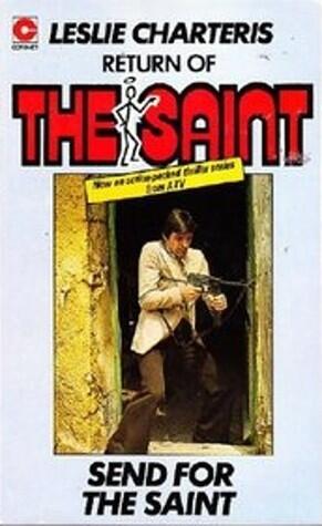 Send for the Saint