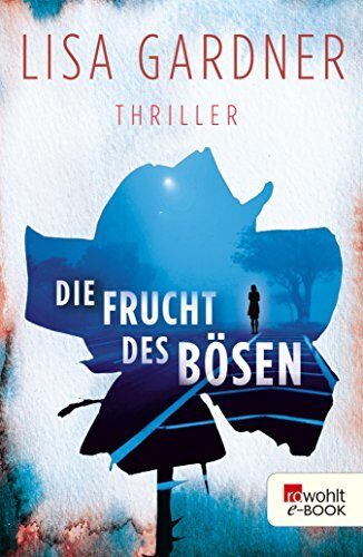 Die Frucht des Bösen (Detective D. D. Warren 2)
