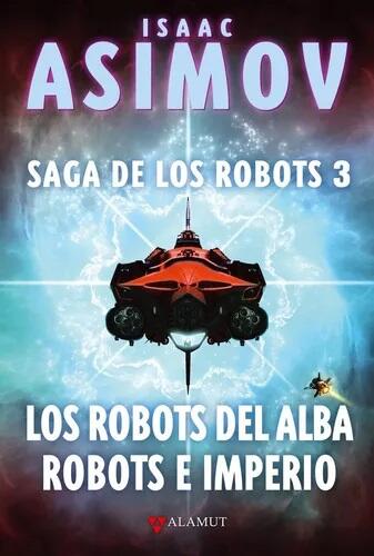 Los Robots del Alba (Robots e Imperio)