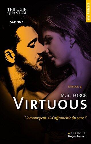 Virtuous: Trilogie Quantum (Saison 1 Episode 4)