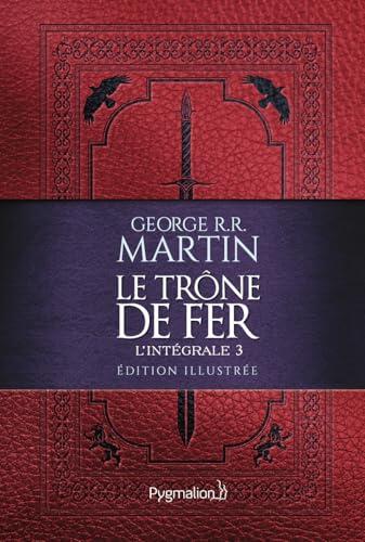 Le Trône de Fer, L'intégrale illustrée 3
