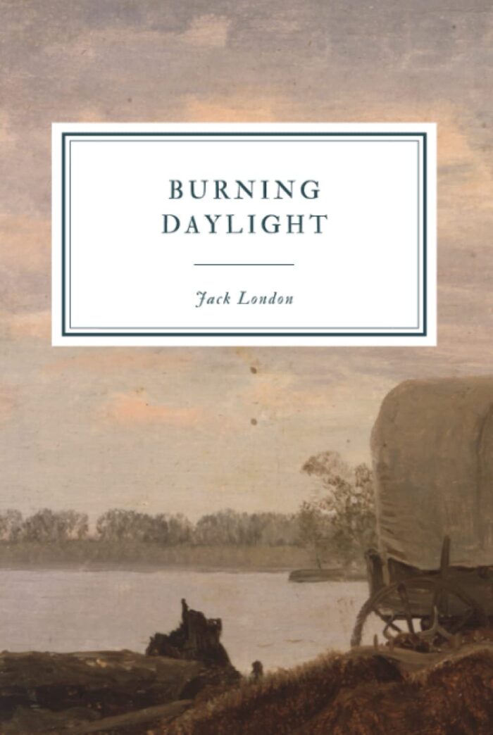 Burning Daylight