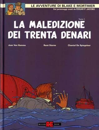 Le avventure di Blake e Mortimer: La maledizione dei trenta denari. Tomo 1: Il manoscritto di Nicodemus