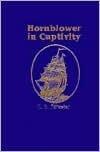 Hornblower in Captivity: Ship of the Line & Flying Colours