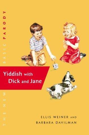 Yiddish with Dick and Jane (Dick and Jane