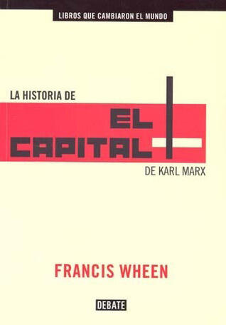 La Historia Del Capital De Karl Marx