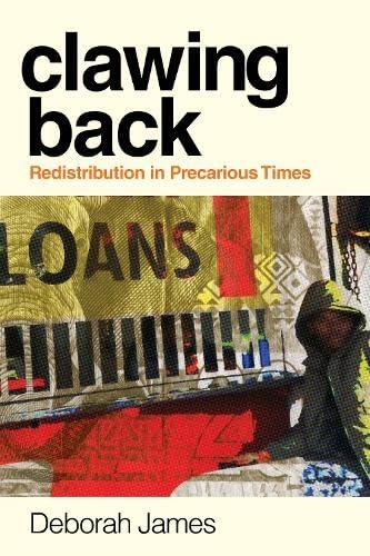 Clawing Back: Redistribution In Precarious Times