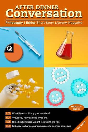 After Dinner Conversation (March, 2025): Philosophy | Ethics Short Story Literary Magazine