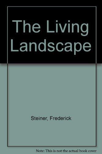 The Living Landscape: An Ecological Approach To Landscape Planning