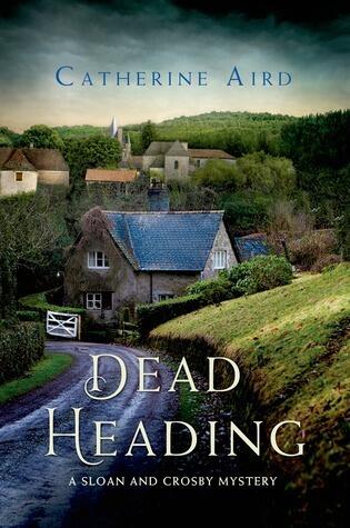 Dead Heading: A Sloan and Crosby Mystery