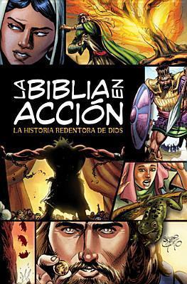 La Biblia en acción: la historia redentora de dios