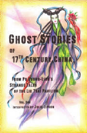 Ghost Stories of 17th Century China from Po Chung-Ling's Liu Tzai Pavilion (Vol. One)