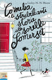 Cornelia e le strabilianti storie delle sorelle Somerset