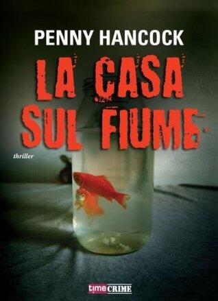 La casa sul fiume