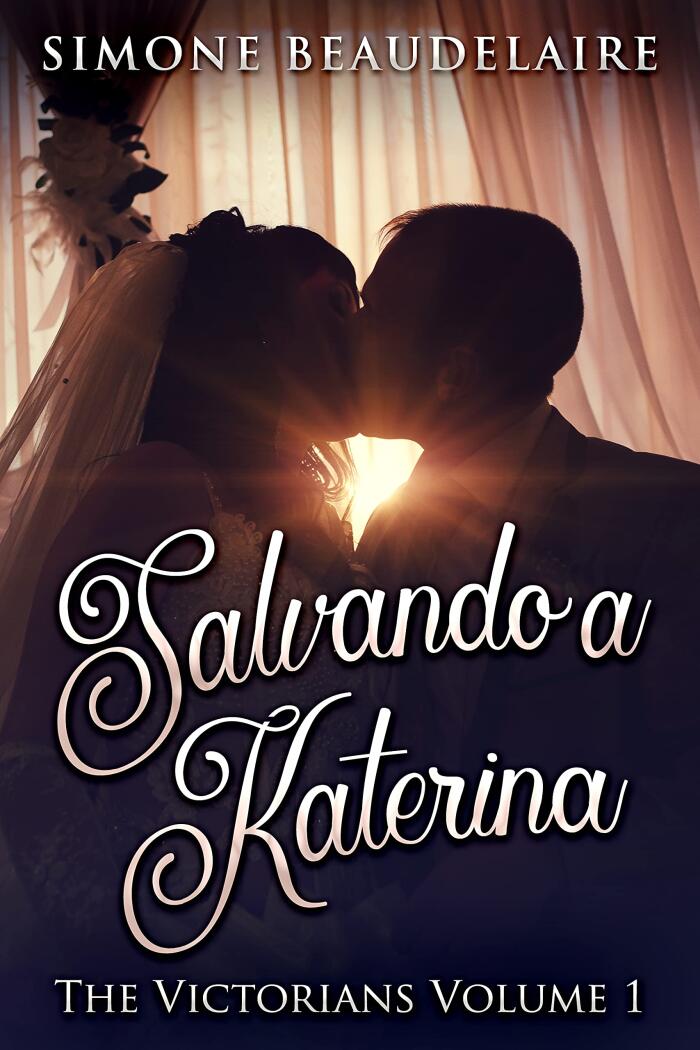 Salvando a Katerina: Una Novela Romántica Histórica - En Español (Victorianos nº 1)