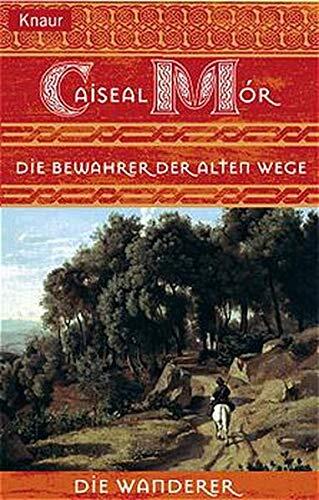 Die Bewahrer der alten Wege
