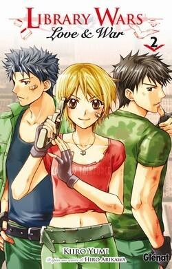 Library wars - Love and War, Tome 2