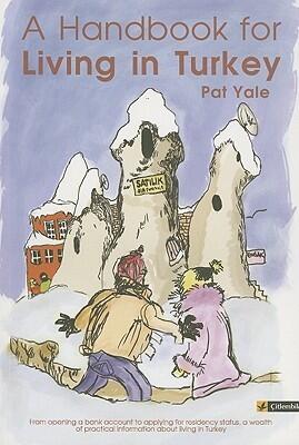 Handbook for Living in Turkey