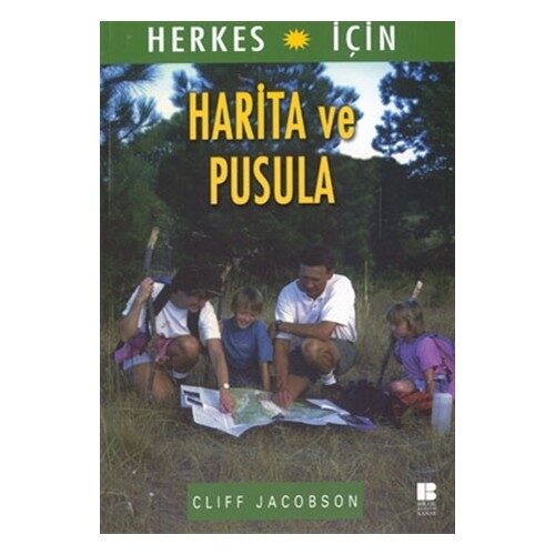 Herkes İçin : Harita ve Pusula