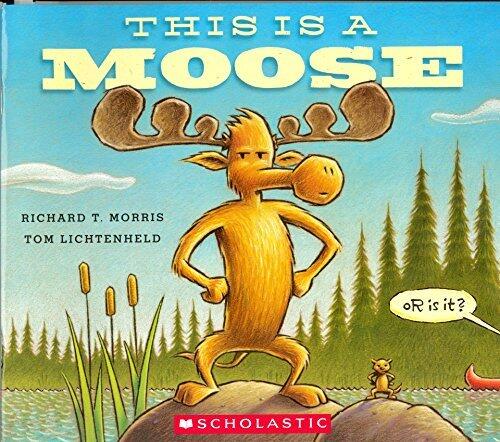This Is a Moose