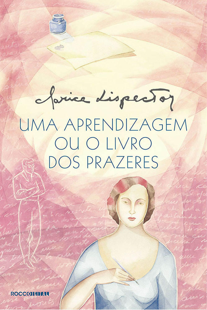 Uma Aprendizagem ou O Livro dos Prazeres