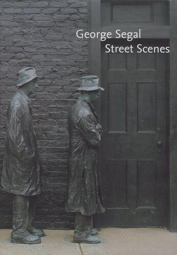 George Segal: Street Scenes