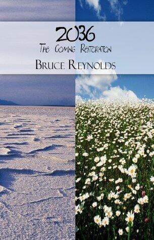 2036; The Coming Restoration