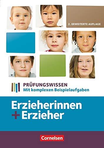 Erzieher: Prüfungswissen Erzieherin und Erzieher (Schülerbuch: Mit Komplexen Beispielaufgaben)