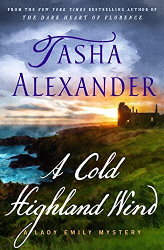 A Cold Highland Wind (A Lady Emily Mystery)