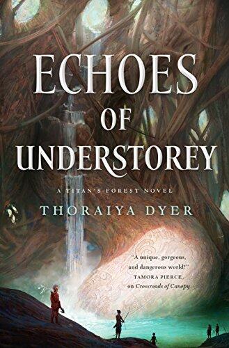 Echoes of Understorey (A Titan's Forest Novel)
