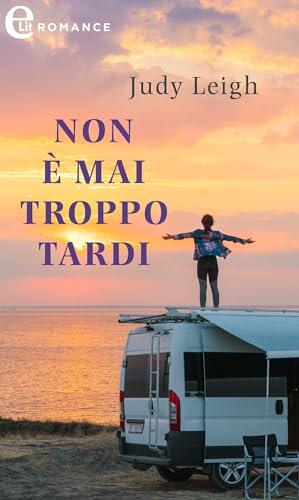Non È Mai Troppo Tardi