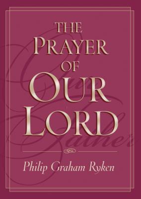 The Prayer of Our Lord