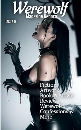 Werewolf Magazine Reborn : Issue 9