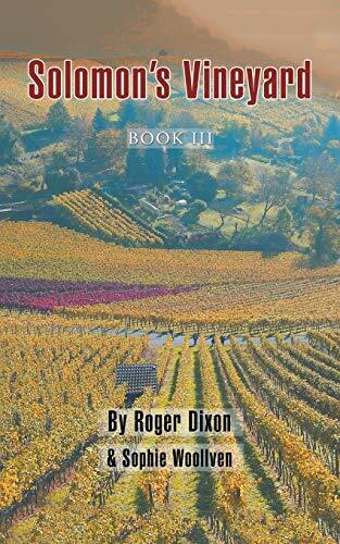 Solomon?s Vineyard: Book III