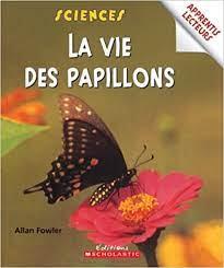 La Vie Des Papillons