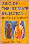 Suicide - The Ultimate Rejection?