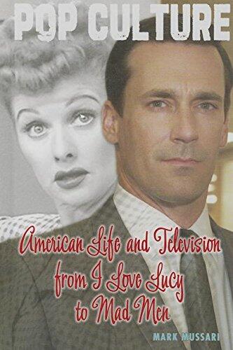 American Life and Television from I Love Lucy to Mad Men