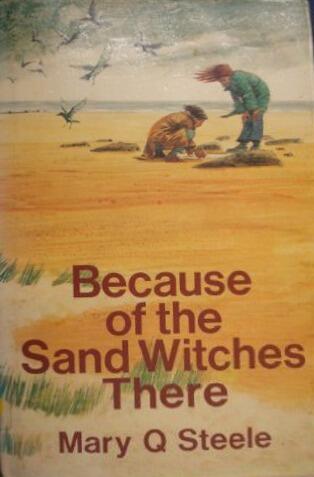 Because of the Sand Witches There