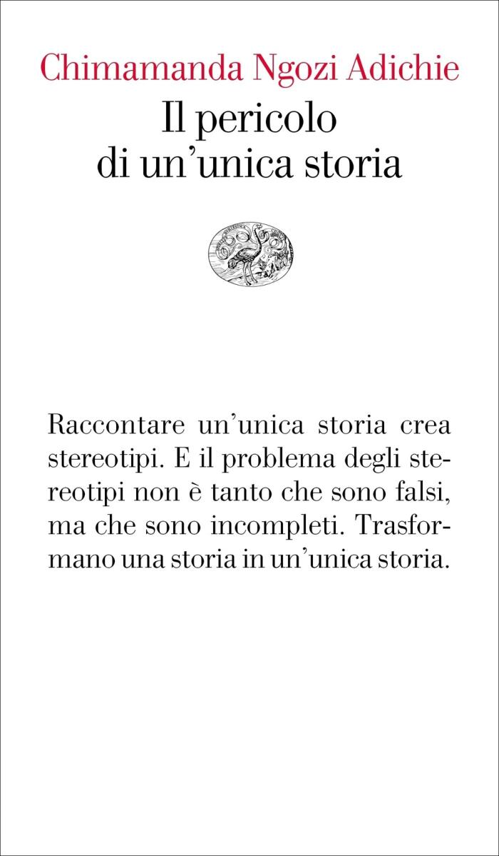 Il pericolo di un'unica storia