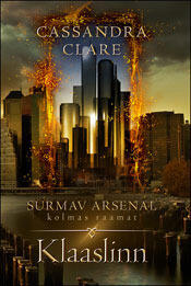 Klaaslinn. Surmav arsenal III