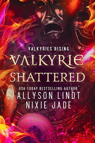 Valkyrie Shattered