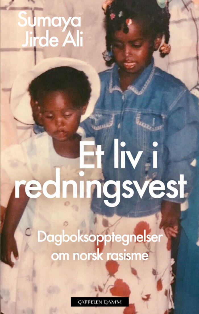 Et Liv i Redningsvest: Dagboksopptegnelser om Norsk Rasisme