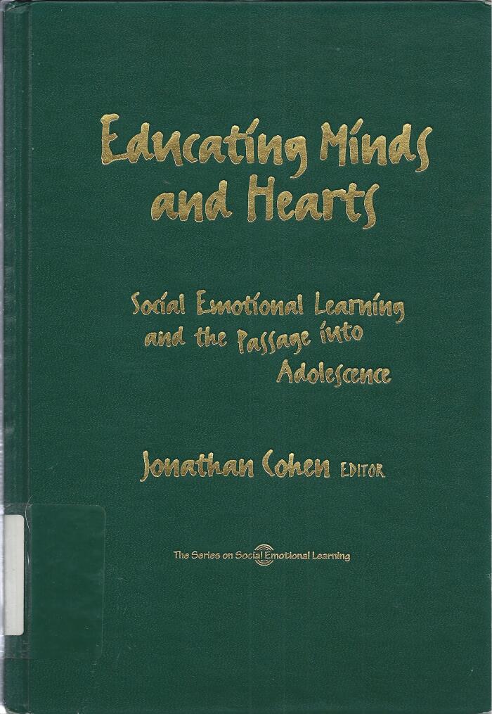 Educating Hearts and Minds: Social Emotional Learning and the Passage into Adolescence