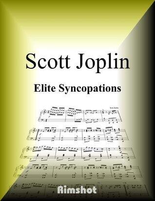 Joplin Elite Syncopations for Piano Solo