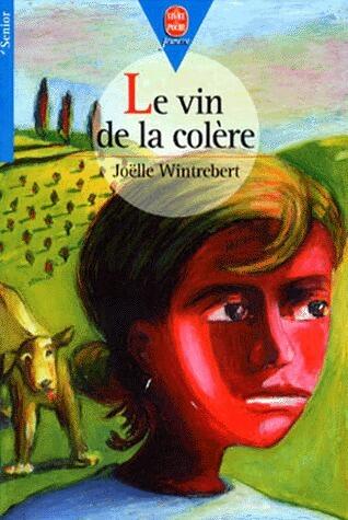 Le vin de la colère