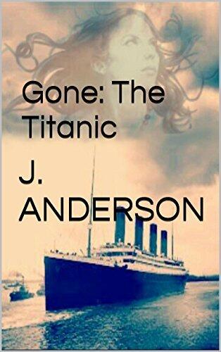 Gone: The Titanic