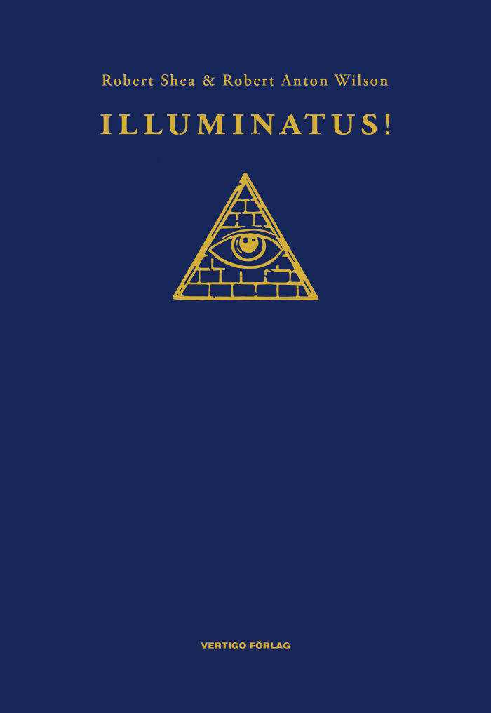 Illuminatus!; Ögat i pyramiden; Det gyllene äpplet; Leviatan